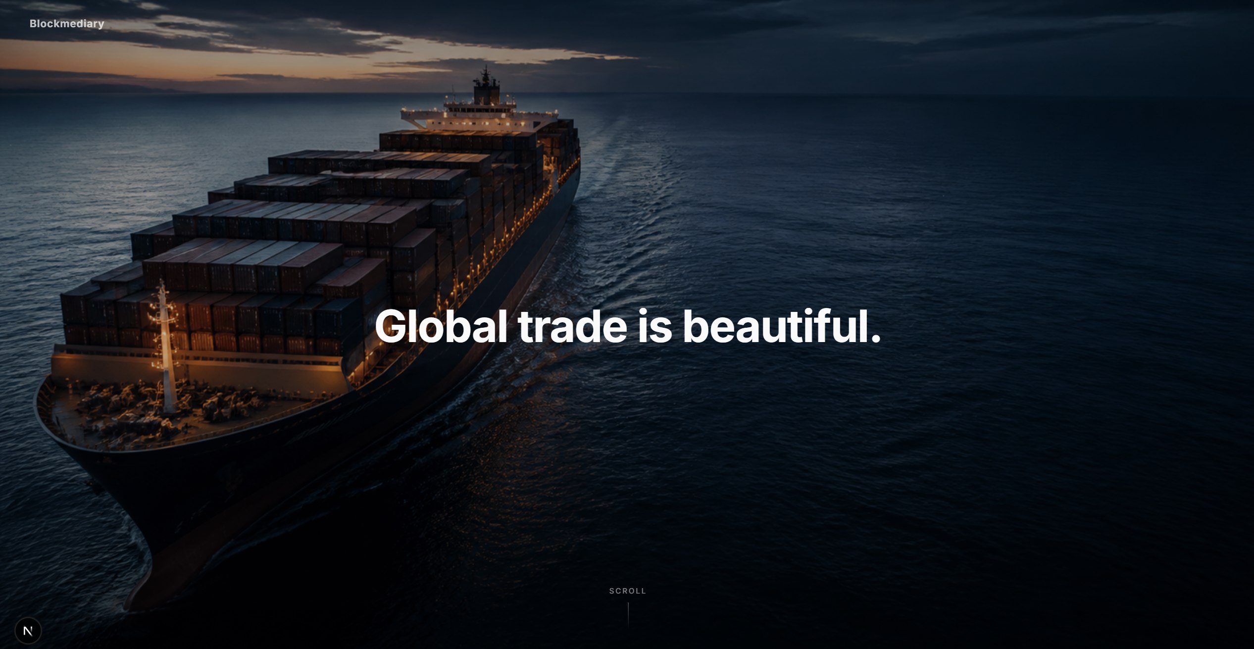 Blockmediary landing page showing a cargo ship and the line Global trade is beautiful
